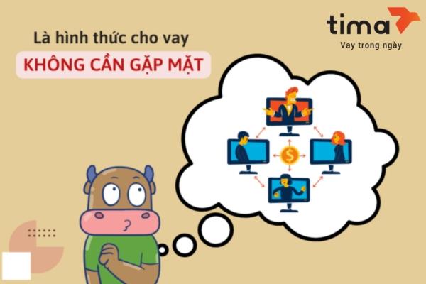 Thủ tục vay qua nền tảng P2P nhanh chóng, không cần gặp mặt